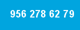 956 278 62 79 956 278 62 79